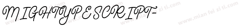 MIGHTYPE SCRIPT字体转换